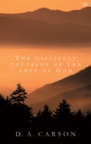 Difficult Doctrine of the Love of God *